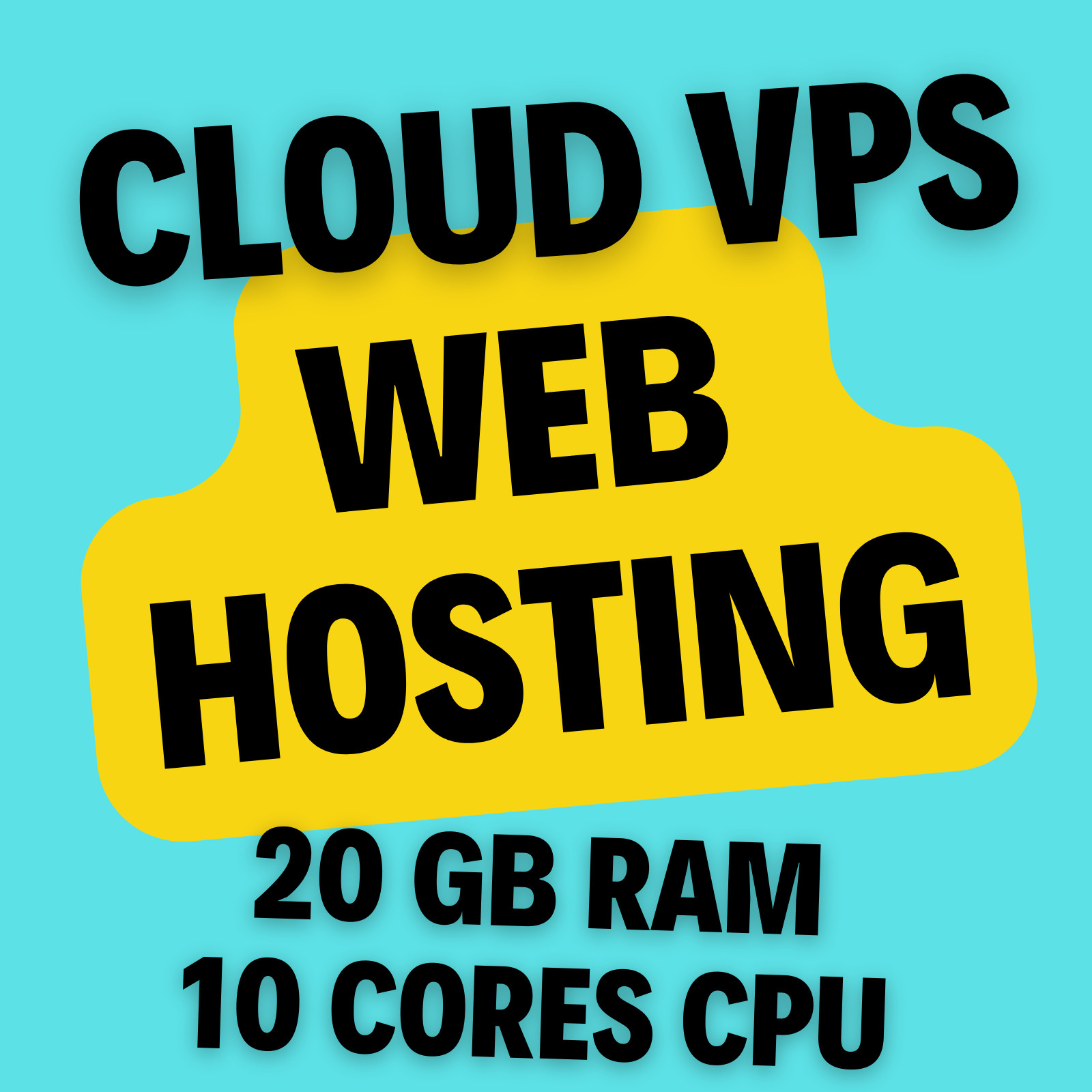 Cloud VPS Web Hosting with 20GB RAM, 10Cores CPU and 5GB SSD Storage